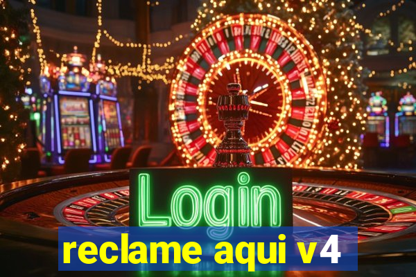 reclame aqui v4